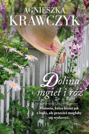 Dolina mgieł i róż (pocket) - Agnieszka Krawczyk [KSIĄŻKA]