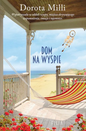 Dom na wyspie (pocket) - Dorota Milli [KSIĄŻKA]