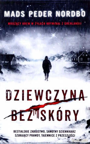 Dziewczyna bez skóry (pocket) - Mads Peder Nordbo [KSIĄŻKA]
