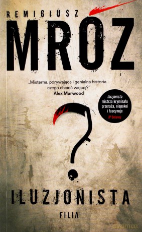 Iluzjonista. Seria z Gerardem Edlingiem (Tom 2) (pocket) - Remigiusz Mróz [KSIĄŻKA]