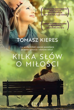 Kilka słów o miłości (pocket) - Tomasz Kieres [KSIĄŻKA]