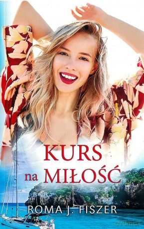 Kurs na miłość (pocket) - Roma J. Fiszer [KSIĄŻKA]