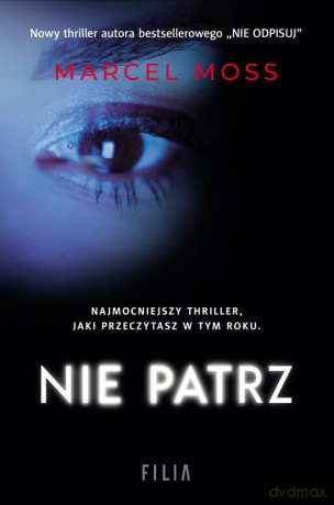 Nie patrz (pocket) - Marcel Moss [KSIĄŻKA]