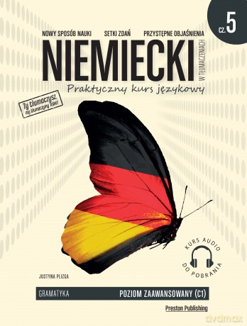 Niemiecki w tłumaczeniach. Gramatyka 5 poziom C1 - Justyna Plizga [KSIĄŻKA]