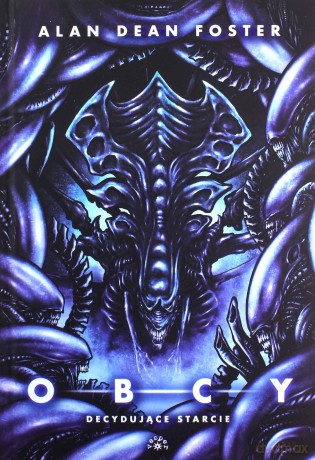 Obcy 2 Decydujące starcie - Alan Dean Foster [KSIĄŻKA]