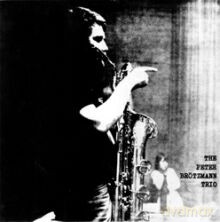 Peter Brotzmann Group: For Adolphe Sax [CD]