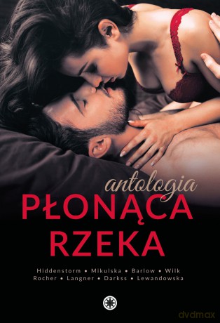 Płonąca rzeka [KSIĄŻKA]