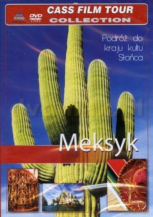 Meksyk - Podróż do kraju kultu słońca [DVD]