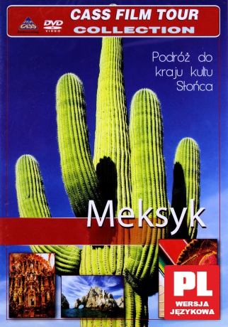 Meksyk - Podróż do kraju kultu słońca [DVD]