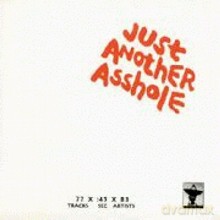 Różni Wykonawcy: Just Another Ashole [CD]