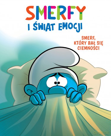 Smerf, który bał się ciemności. Smerfy i świat emocji - Thierry Culliford, Antonello Dalena [KOMIKS]