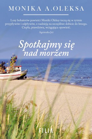 Spotkajmy się nad morzem (pocket) - Monika A. Oleksa [KSIĄŻKA]