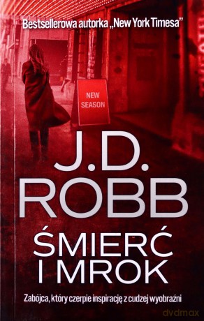 Śmierć i mrok (pocket) - J. D. Robb [KSIĄŻKA]