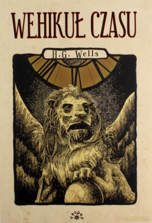 Wehikuł czasu - Herbert George Wells [KSIĄŻKA]
