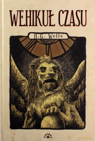 Wehikuł czasu - Herbert George Wells [KSIĄŻKA]