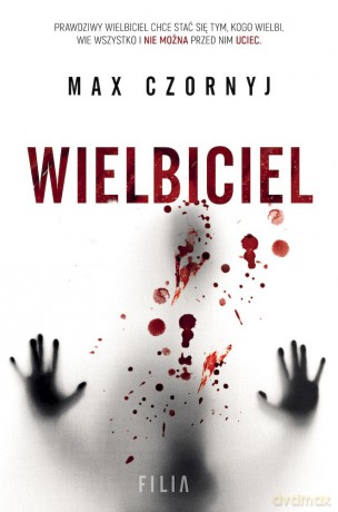 Wielbiciel (pocket) - Max Czornyj [KSIĄŻKA]