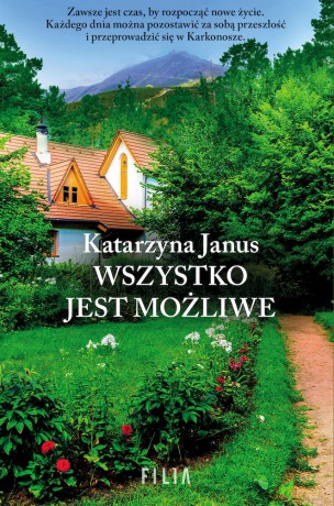 Wszystko jest możliwe (pocket) - Katarzyna Janus [KSIĄŻKA]