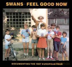 Swans: Feel Good Now [CD]