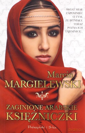Zaginione arabskie księżniczki (pocket) - Marcin Margielewski [KSIĄŻKA]