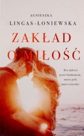 Zakład o miłość (pocket) - Agnieszka Lingas-Łoniewska [KSIĄŻKA]