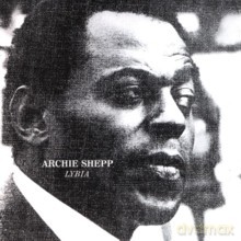 Archie Shepp Quintet: Lybia [CD]