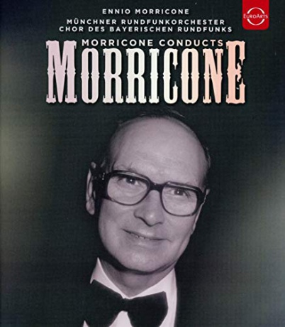 Morricone Conducts Morricone: Ennio Morricone [Blu-Ray]