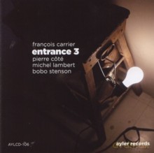 François Carrier Trio + Bobo Stenson: Entrance 3 [CD]