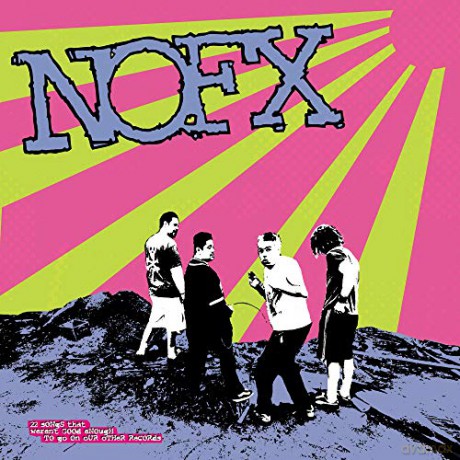 Nofx: 45 Or 46 Songs That Weren't Good Enough To Go On Our... [Winyl]