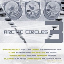 Różni Wykonawcy: Arctic Circles 3 [CD]