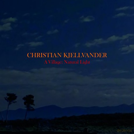 Christian Kjellvander: A Village: Natural Light [2xWinyl]