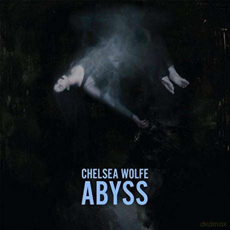 Chelsea Wolfe: Abyss [2xWinyl]