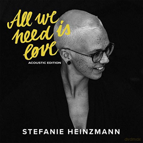 Stefanie Heinzmann: All We Need Is Love (Acoustic) (Limited) [3xWinyl]