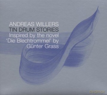 Andreas Willers, Horst Nonnenmacher, Michael Griener: Tin Drum Stories [CD]