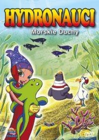 Hydronauci - Morskie duchy [DVD]