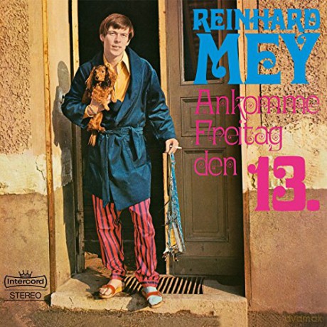 Reinhard Mey: Ankomme Freitag, den 13. [Winyl]