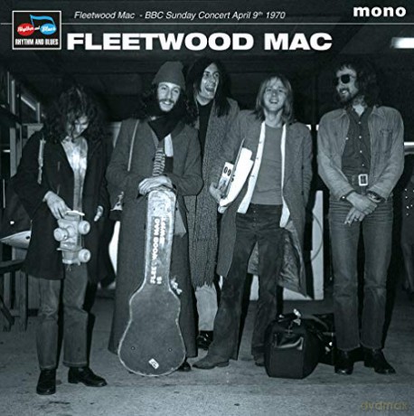Fleetwood Mac: BBC Sunday Concert April 9th 1970 (Mono) [Winyl]