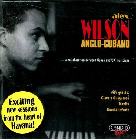 Alex Wilson: Anglo-Cubano [CD]