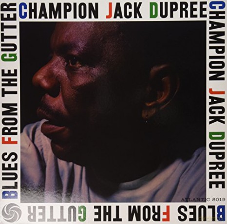 Champion Jack Dupree: Blues From The Gutter (Limited) [Winyl]