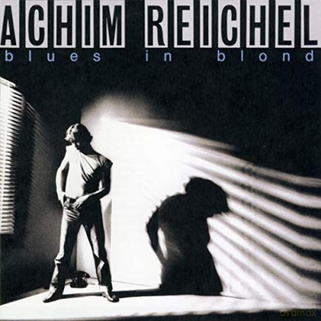 Achim Reichel: Blues in Blond (Deluxe) (+ 12" Bonus Single) (Remastered) [2xWinyl]