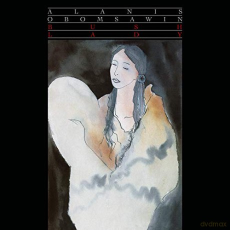 Alanis Obomsawin: Bush Lady (Remastered) [Winyl]