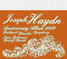 Budapest Chamber Symphony, Imre Rohmann: Joseph Haydn - Anniversary Album 2009 [CD]
