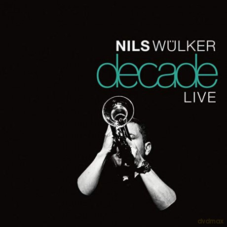 Nils Wolker: Decade Live [2xWinyl]