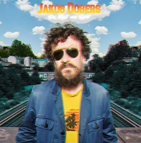 Jakob Dobers: Der Rest vom Licht [Winyl]