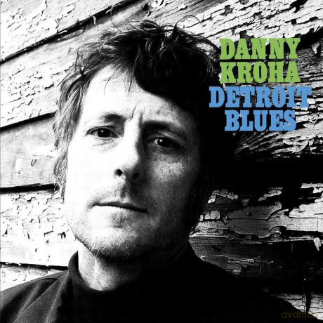 Danny Kroha: Detroit Blues [Winyl]
