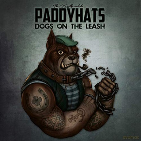 The O'reillys And The Paddyhats: Dogs On The Leash [2xWinyl]