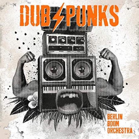 Berlin Boom Orchestra: Dub Punks (Orange) [Winyl]