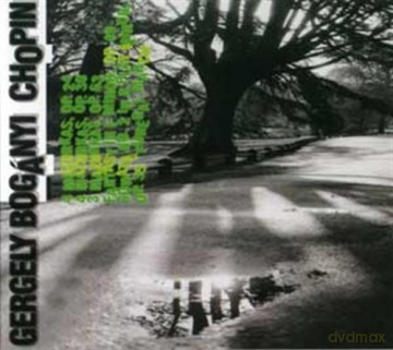 Gergely Boganyi: Fryderyk Chopin: Piano Works Vol.1 [CD]