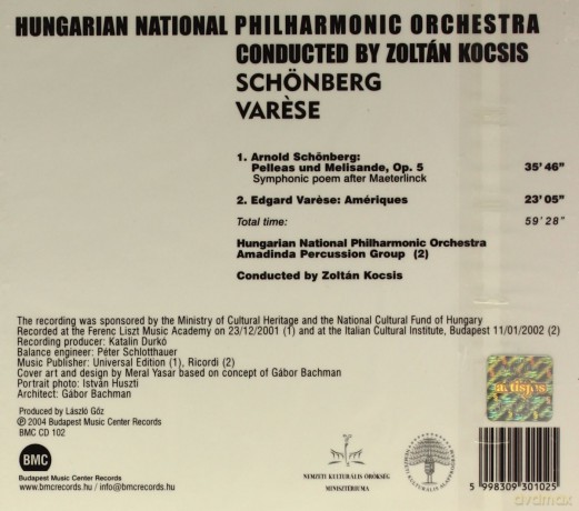 National Philharmonic Orchestra, Zoltan Kocsis: Pelleas und Melisande [Arnold Schonberg]; Ameriques (Edgar Varese) [CD]