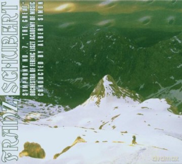 Orchestra of Ferenc Liszt Academy of Music, Albert Simon: Franz Schubert: Symphony No. 7 (9) in C major 'The Great' D. 944 [CD]
