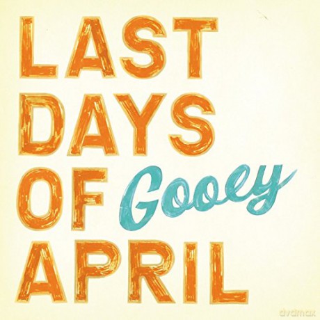 Last Days Of April: Gooey [Winyl]